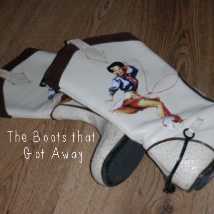 The Boots that Got Away
