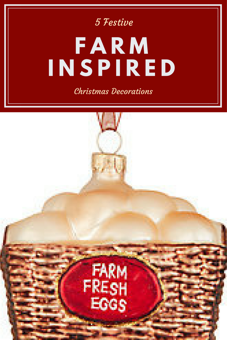 5 Festive Farm Inspired Christmas Decorations