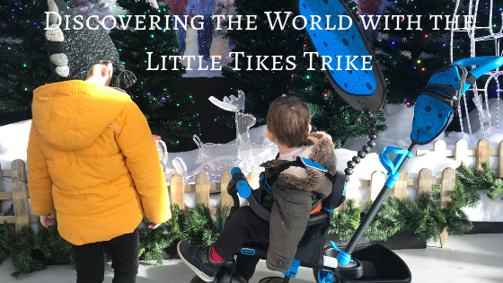 Discovering the World with the Little Tikes Trike