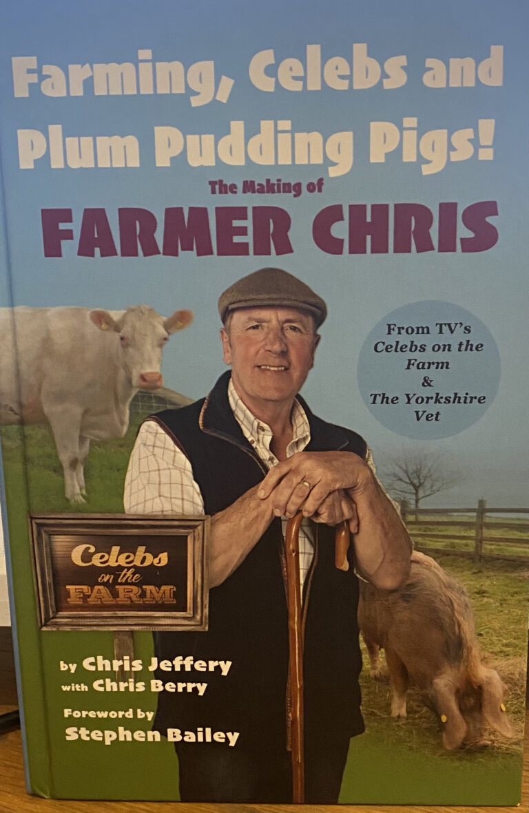 Farming, Celebs and Plum Pudding Pigs! The Making of Farmer Chris By Chris Jeffery-Book Review